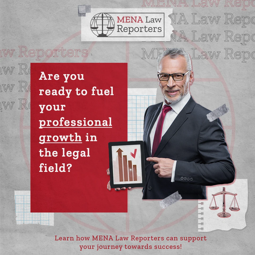 MENA Law Reporters social post about professional growth in the legal field.