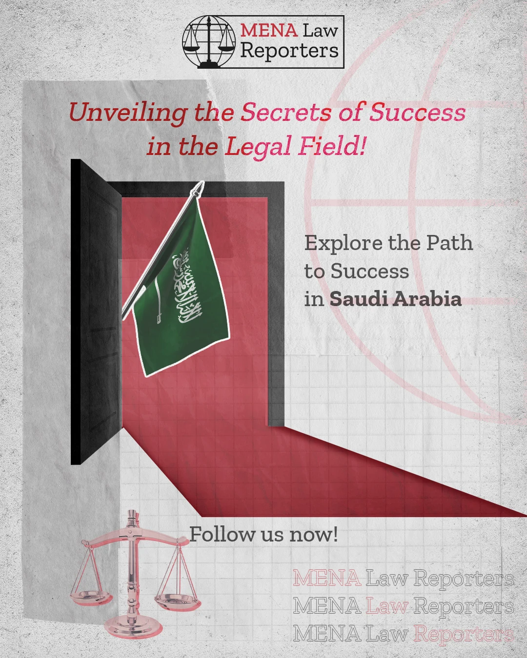 MENA Law Reporters article post about finding success in the Saudi legal field.