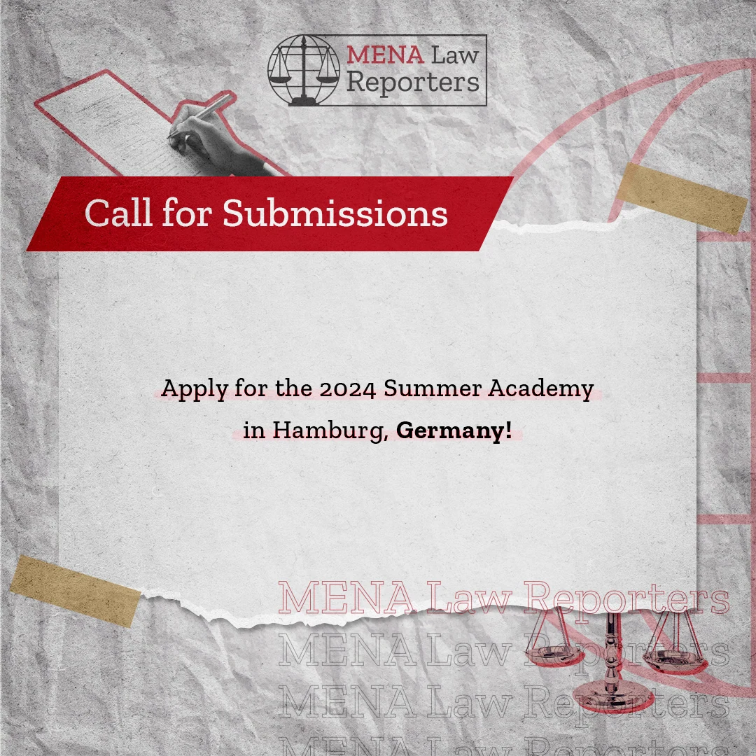 Call-for-submissions post from MENA Law Reporters promoting a summer academy opportunity in Hamburg.