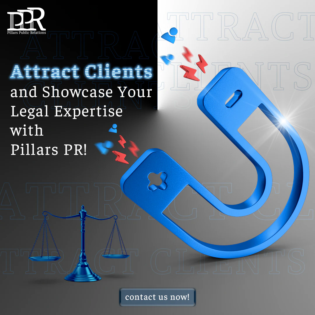 Pillars PR social media campaign about attracting new legal clients.