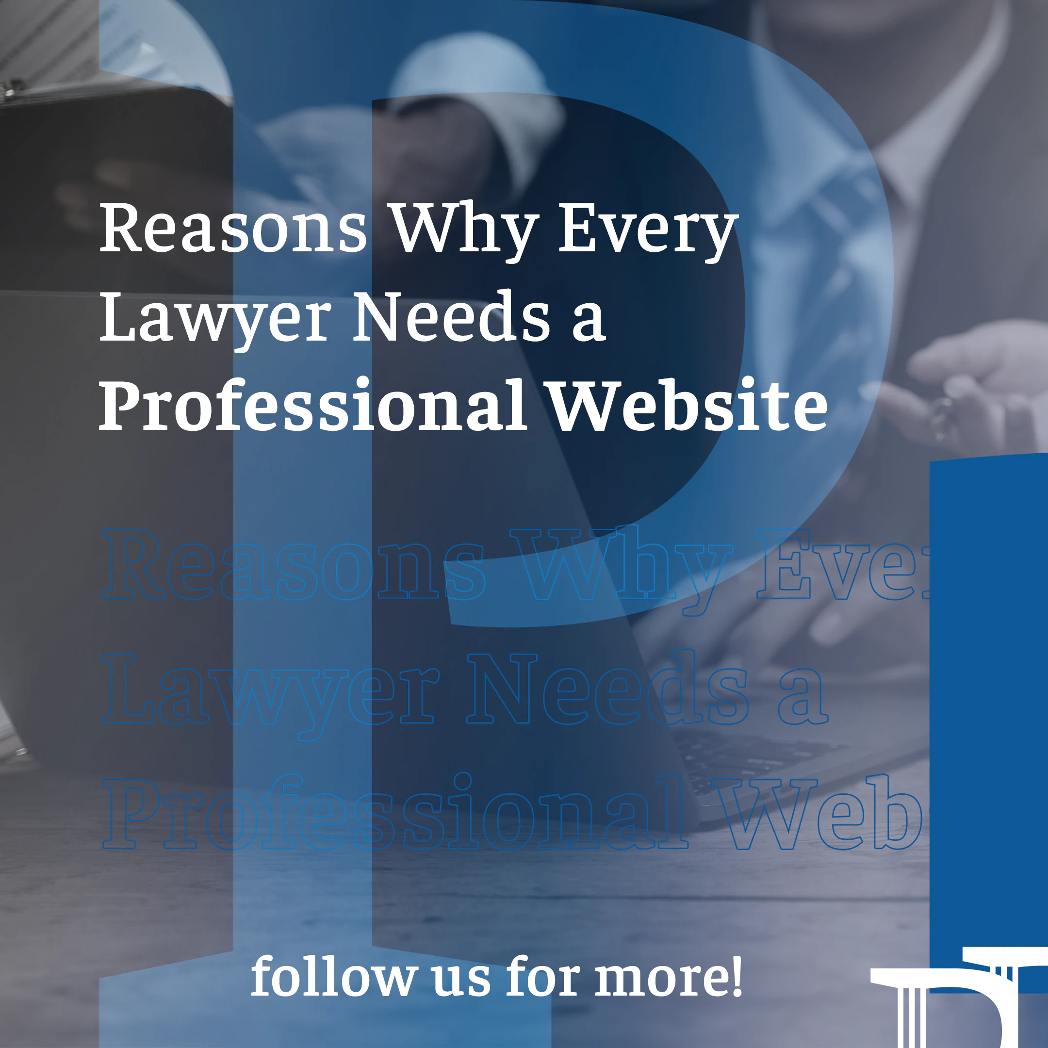 Pillars PR Facebook campaign panel explaining why lawyers need a professional website.