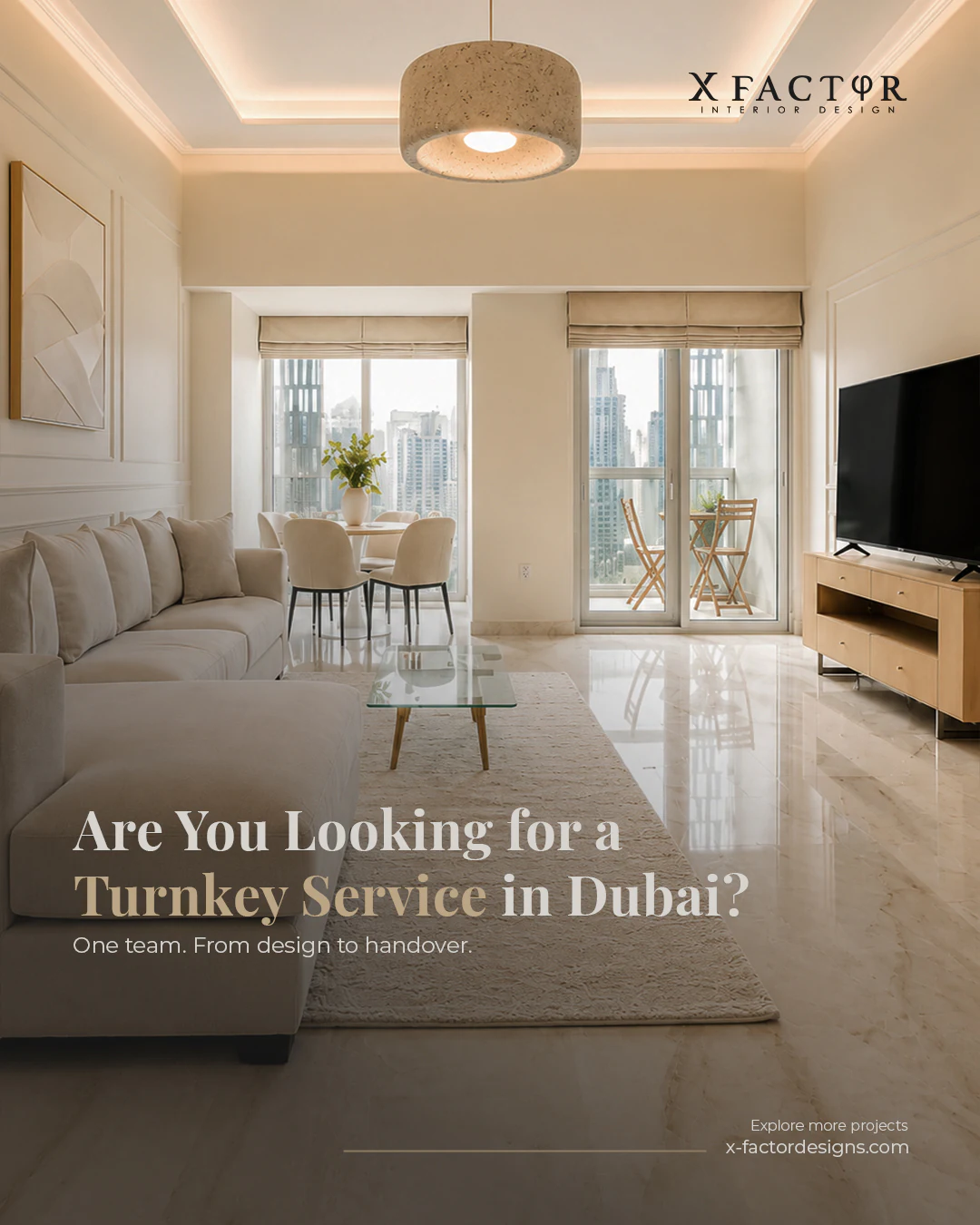 Turnkey interior design and fit-out social media graphic by X Factor Interior Design, Dubai